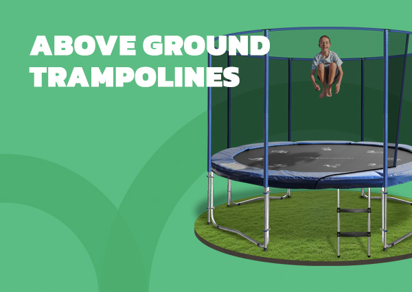 Above Ground Trampolines